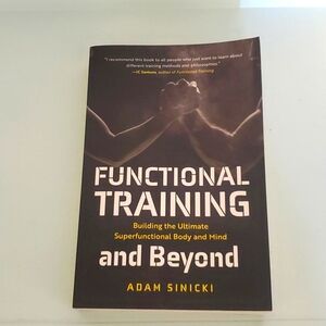 Gently used Functional Training & Beyond By: Adam Sinicki